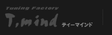 埼玉 ティーマインド T,mind|車のチューニング,ワンオフマフラー制作,パーツの取り付け,販売